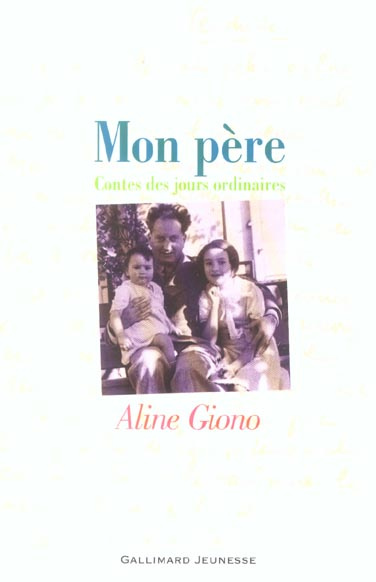 Mon père. Contes des jours ordinaires