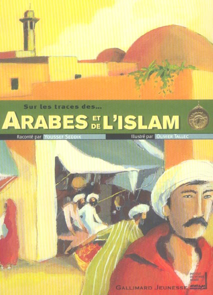 Sur les traces des Arabes et de l'islam