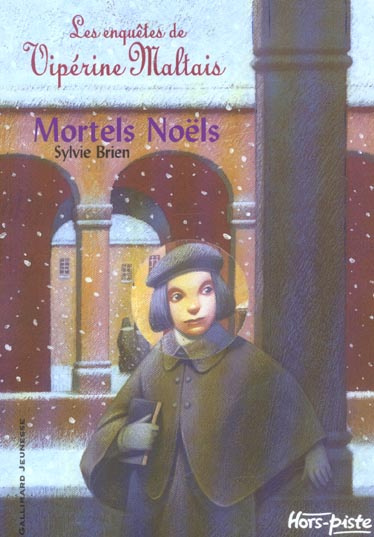 Les Enquêtes de Vipérine Maltais : Mortels Noëls