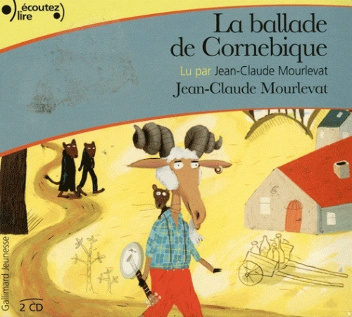 La ballade de Cornebique. 2 CD audio