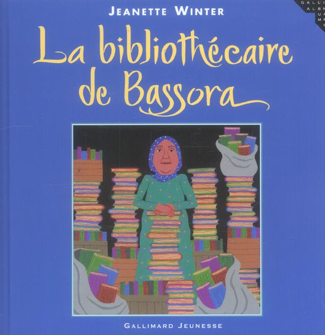 La bibliothécaire de Bassora. Une histoire vraie
