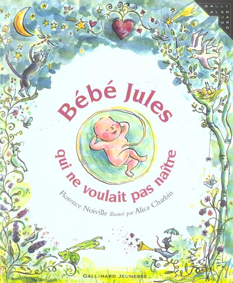 Bébé Jules qui ne voulait pas naître