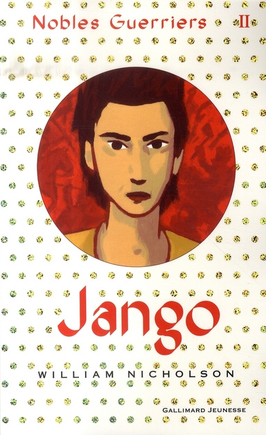 Nobles Guerriers Tome 2 : Jango