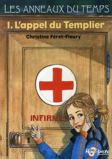 Les Anneaux du Temps Tome 1 : L'Appel du Templier