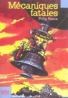 Mortal Engines Tome 1 : Mécaniques fatales