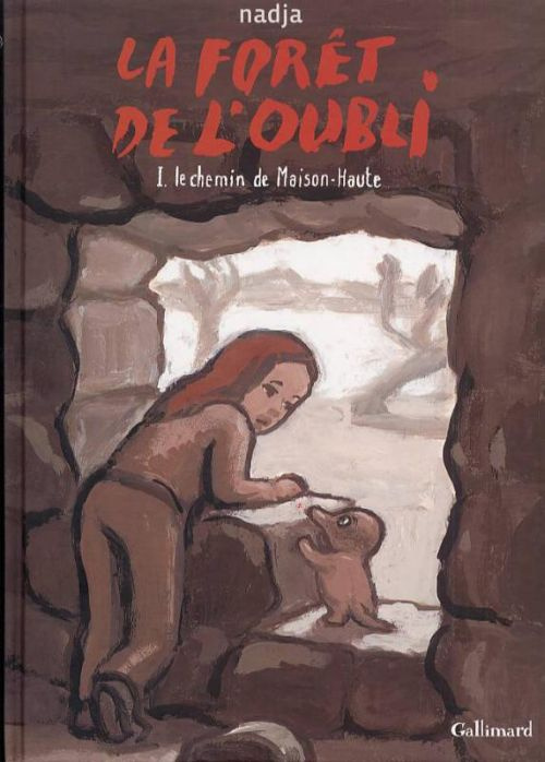 La forêt de l'oubli Tome 1 : Le chemin de Maison-Haute