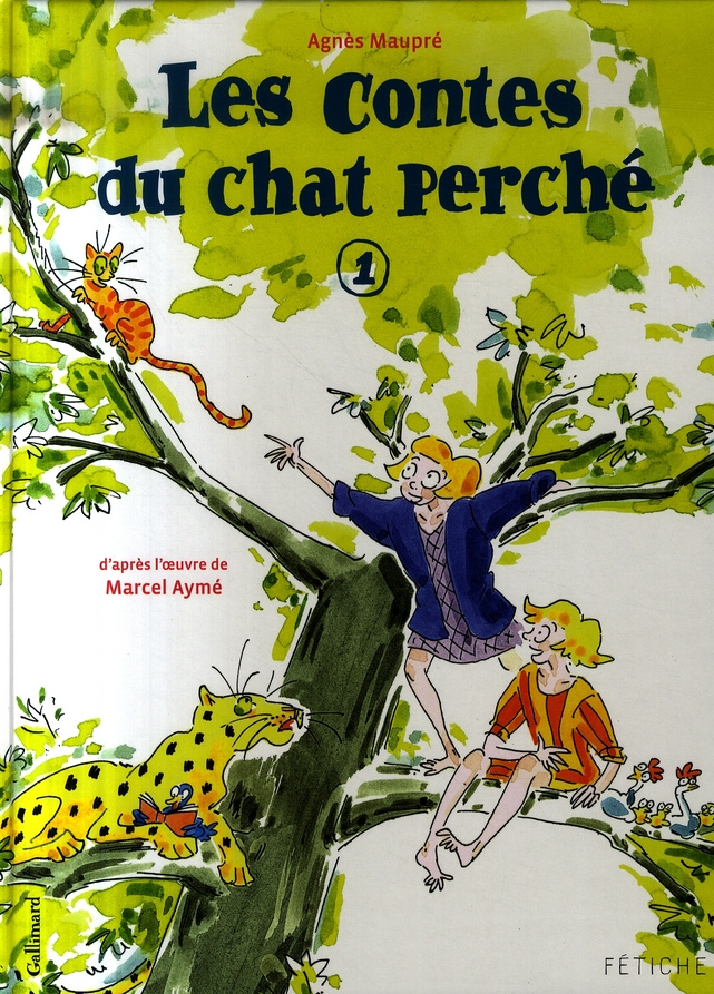 Les Contes du chat perché Tome 1 : La Patte du chat ; Le Canard et la panthère
