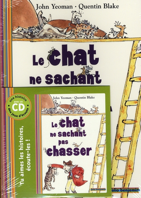 Le chat ne sachant pas chasser. Avec 1 CD audio