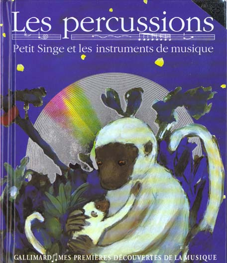 LES PERCUSSIONS. Petit singe et les instruments de musique