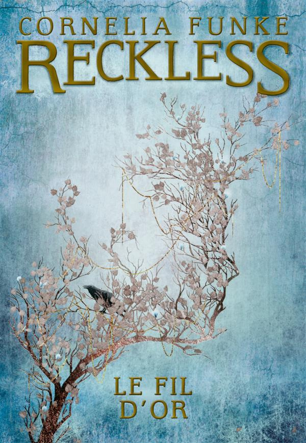 Reckless Tome 3 : Le fil d'or