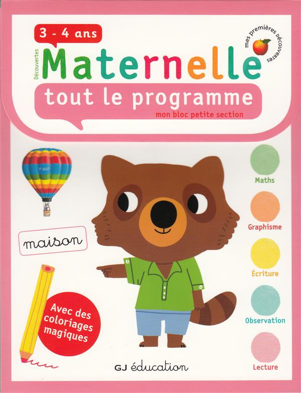 Mon bloc petite section. Tout le programme 3 - 4 ans