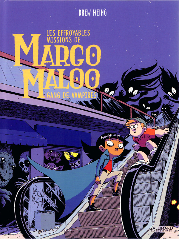 Les Effroyables Missions de Margo Maloo Tome 2 : Gang de vampires