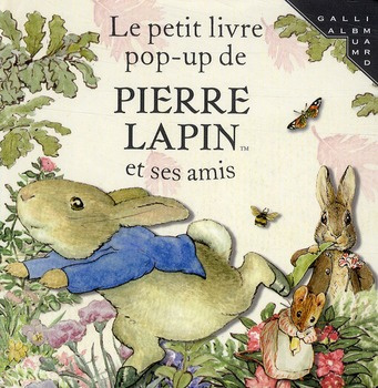Le petit livre pop-up de Pierre Lapin et ses amis