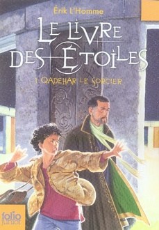 Le Livre des Etoiles Tome 1 : Qadehar le Sorcier