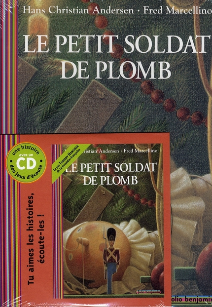 Le petit soldat de plomb. Avec 1 CD audio