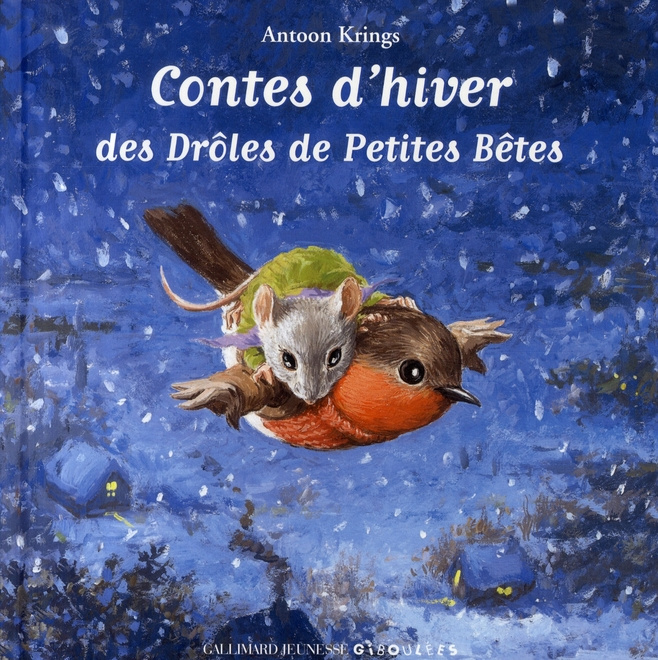 Contes d'hiver des Drôles de Petites Bêtes