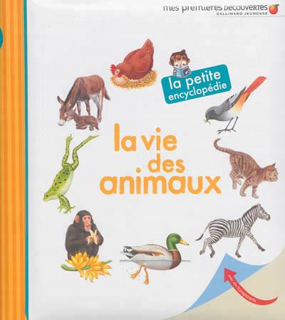 La vie des animaux