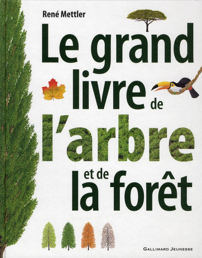 Le grand livre de l'arbre et de la forêt