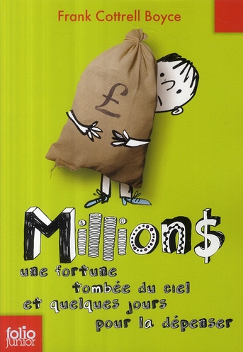 Millions. Une fortune tombée du ciel et quelques jours pour la dépenser