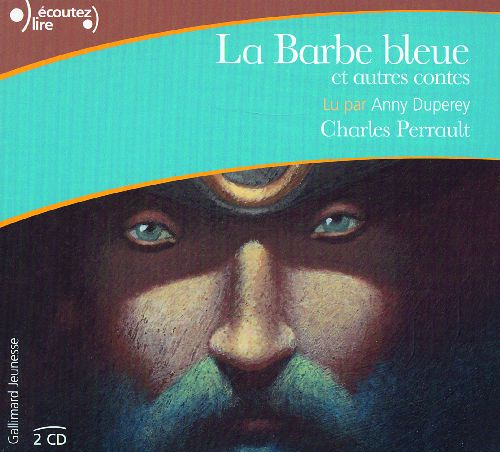 La Barbe bleue. Et autres contes, 2 CD audio
