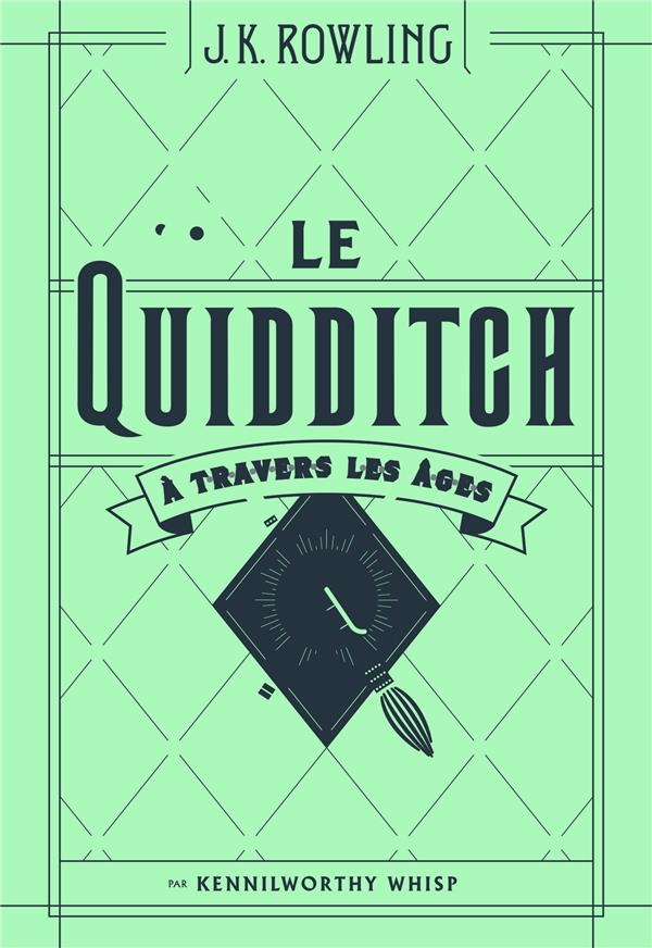 Le Quidditch à travers les âges