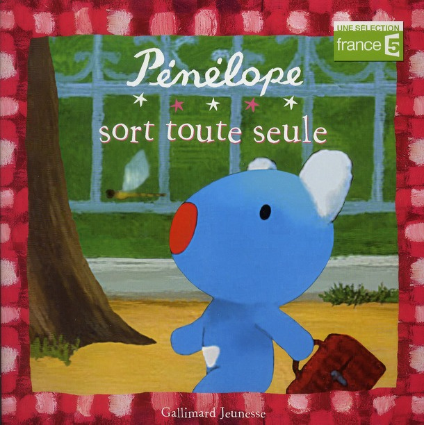 Pénélope sort toute seule