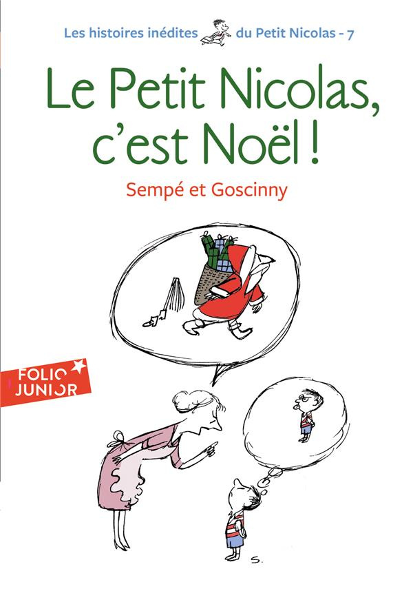 Histoires inédites du Petit Nicolas Tome 7 : Le Petit Nicolas, c'est Noël !