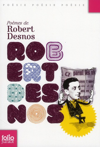 Poèmes de Robert Desnos