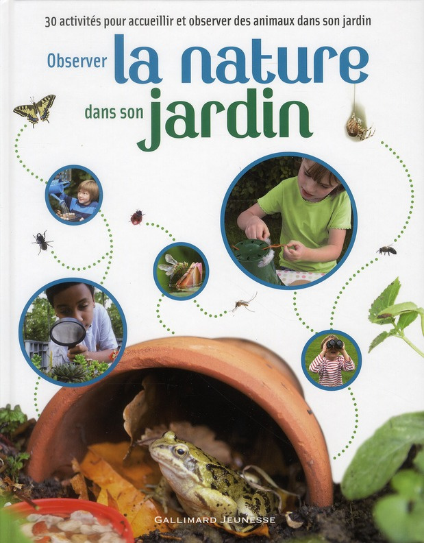 Observer la nature dans son jardin