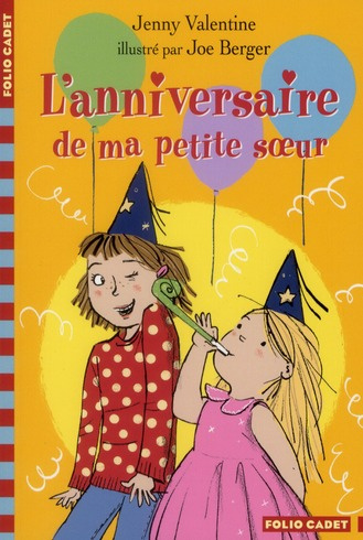 Ma petite soeur et moi : L'anniversaire de ma petite soeur