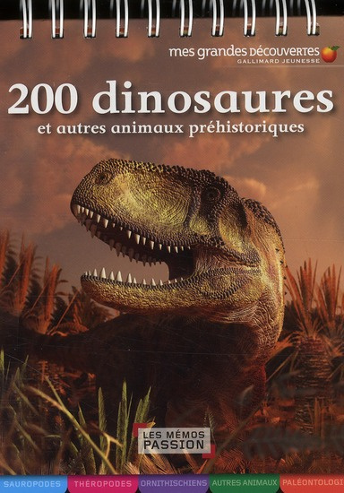 200 dinosaures et autres animaux préhistoriques