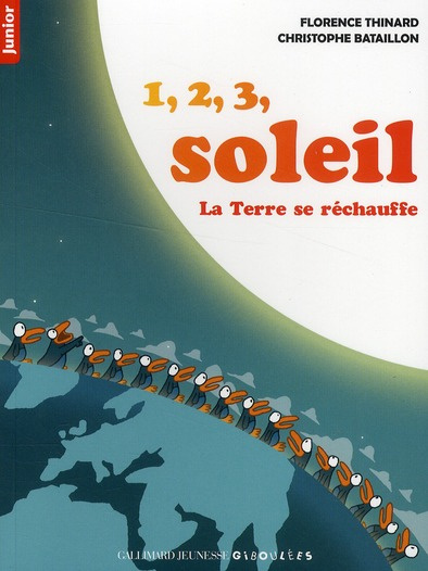 1, 2, 3 soleil. La Terre se réchauffe