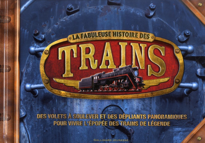 LA FABULEUSE HISTOIRE DES TRAINS