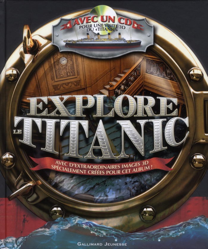 Explore le Titanic. Avec 1 CD-ROM