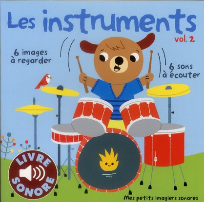 Les instruments. Tome 2