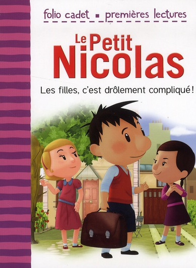Le Petit Nicolas Tome 3 : Les filles, c'est drôlement compliqué !