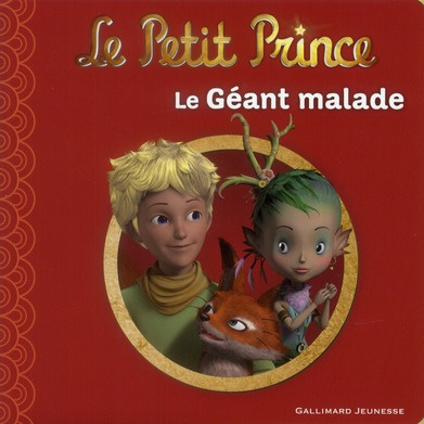 Le Petit Prince Tome 11 : Le Géant malade