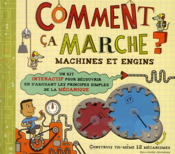 Comment ça marche ? Machines et engins