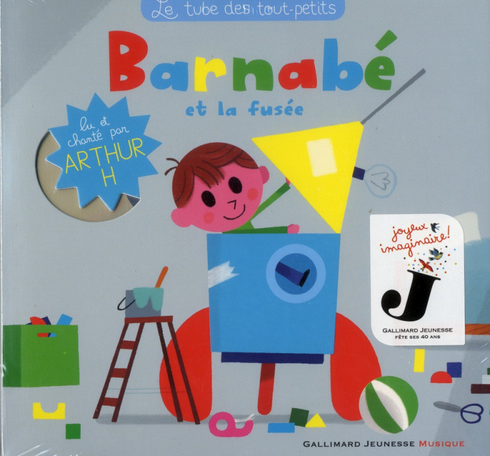Barnabé et la fusée. Avec 1 CD audio