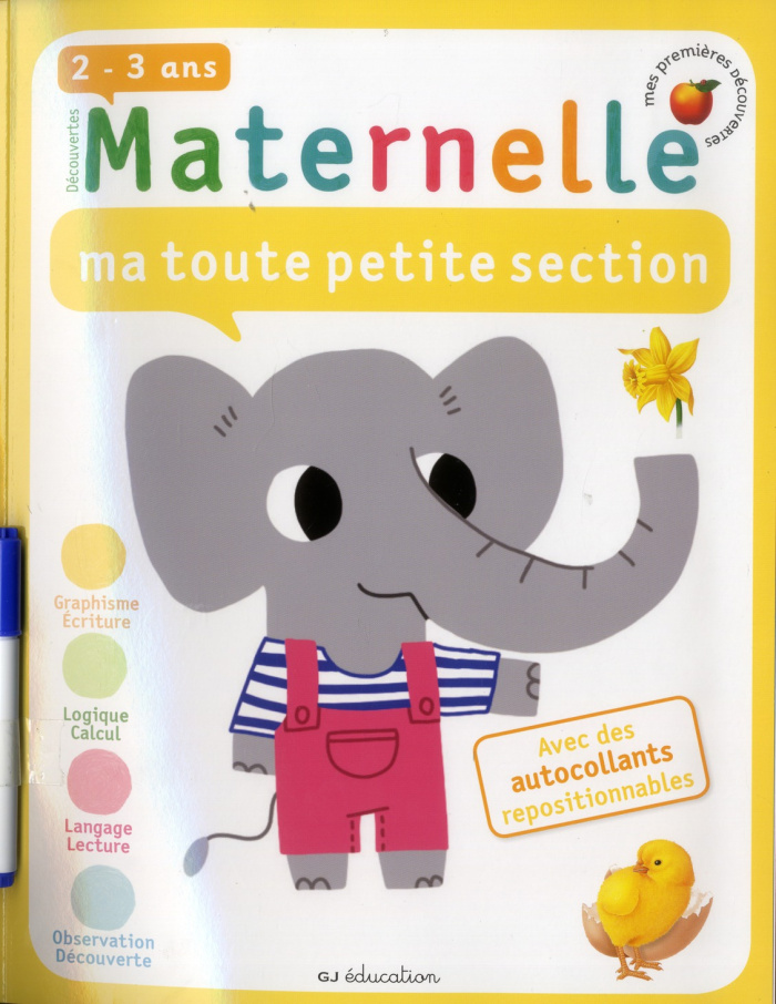 Découvertes maternelle. Ma toute petite section, 2-3 ans