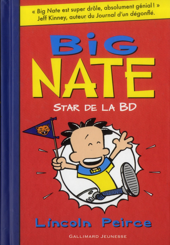 Big Nate Tome 4 : Star de la BD