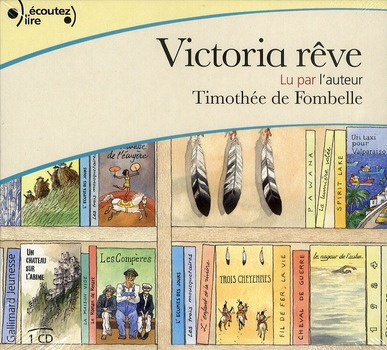 Victoria rêve. 1 CD audio