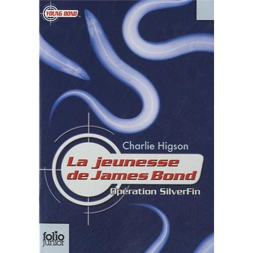 La jeunesse de James Bond Tome 1 : Opération SilverFin