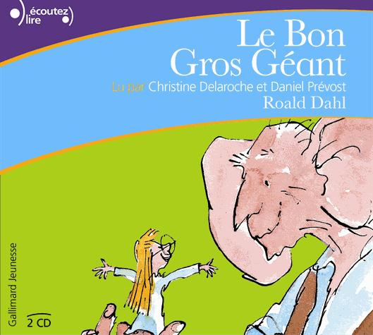 Le bon gros géant. 2 CD audio