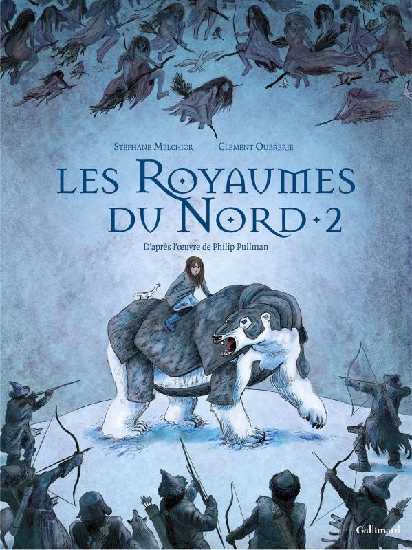 A la croisée des mondes : Les Royaumes du Nord Tome 2