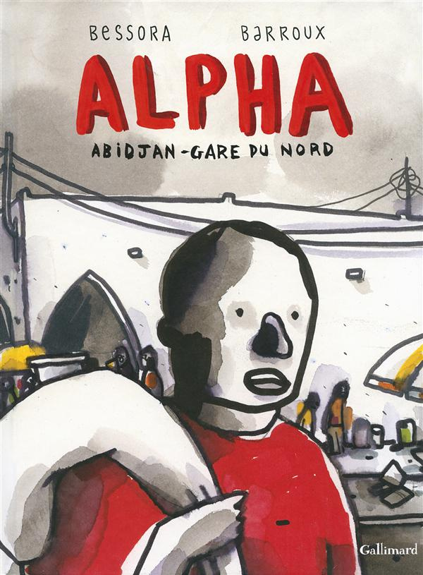 Alpha : Abidjan-Gare du Nord