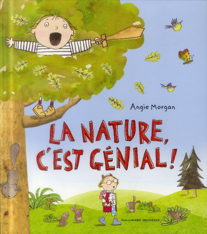 La nature, c'est génial !