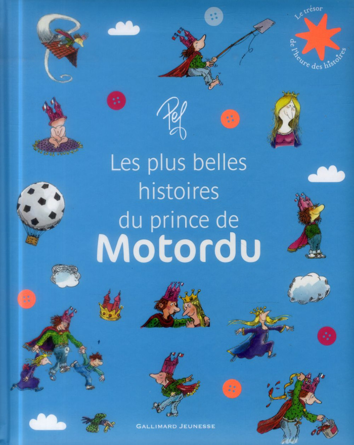 Les plus belles histoires du prince de Motordu
