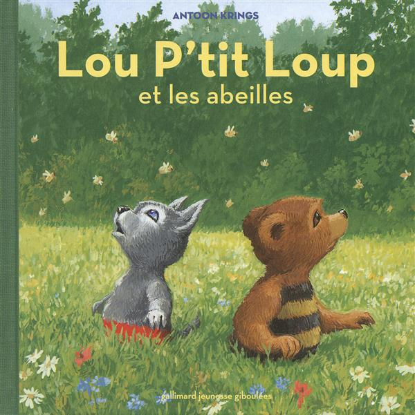 Lou p'tit Loup Tome 3 : Lou P'tit Loup et les abeilles