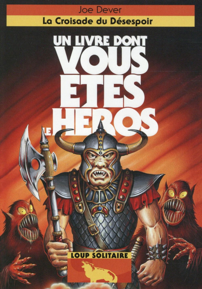 Loup Solitaire Tome 15 : La Croisade du Désespoir